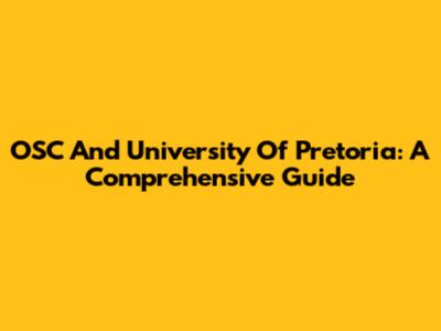 OSC And University Of Pretoria: A Comprehensive Guide