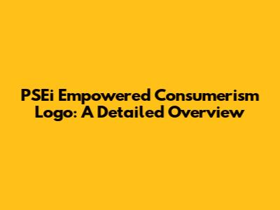PSEi Empowered Consumerism Logo: A Detailed Overview