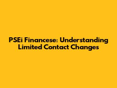 PSEi Financese: Understanding Limited Contact Changes