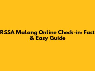RSSA Malang Online Check-in: Fast & Easy Guide
