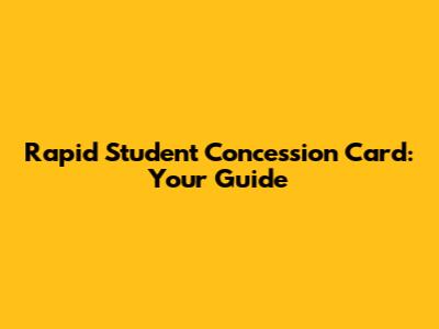 Rapid Student Concession Card: Your Guide