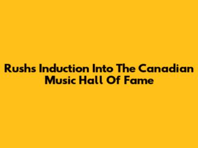 Rush's Induction Into The Canadian Music Hall Of Fame